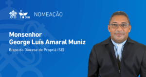 Papa Leão XIV nomeia monsenhor George Luís Amaral Muniz para a diocese de Propriá (SE)