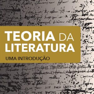 Teoria da Literatura: uma Introdução