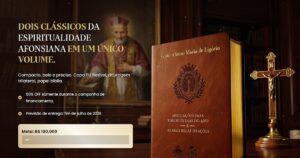 1700 páginas de profundíssima espiritualidade católica com Santo Afonso de Ligório – oportunidade única com 50% OFF!
O Fiel Católico