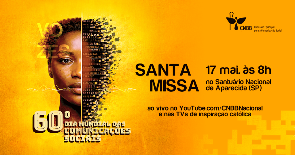Acompanhe a Santa Missa pelo 60ª Dia Mundial das Comunicações Sociais no canal de Youtube da CNBB no domingo, 17, às 8h