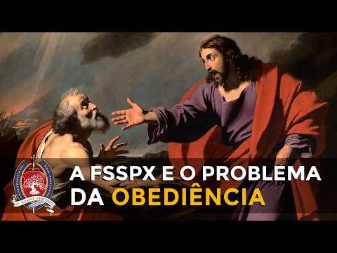 A FSSPX e o problema da obediência
O Fiel Católico