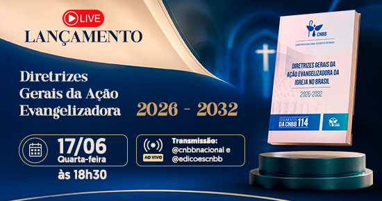 Acompanhe, ao vivo, o lançamento das Diretrizes Gerais da Ação Evangelizadora da Igreja no Brasil para o período 2026-2032