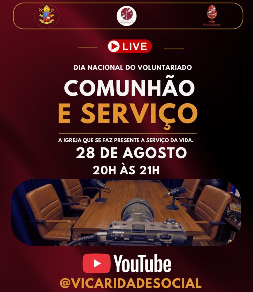 Vicariato Episcopal da Caridade Social comemora o Dia Nacional do Voluntariado com live sobre a ação a serviço da vida